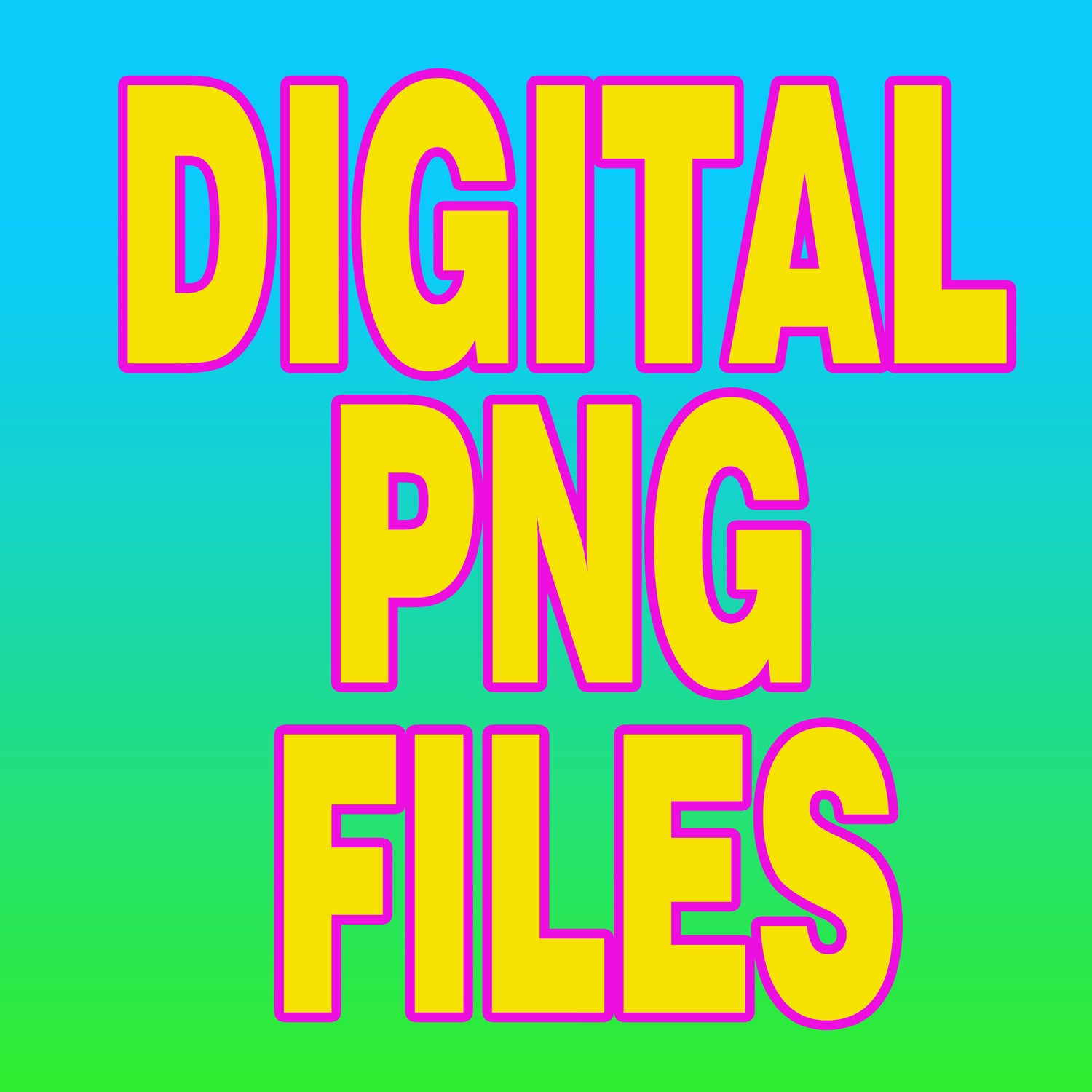 DIGITAL PNG  FILES