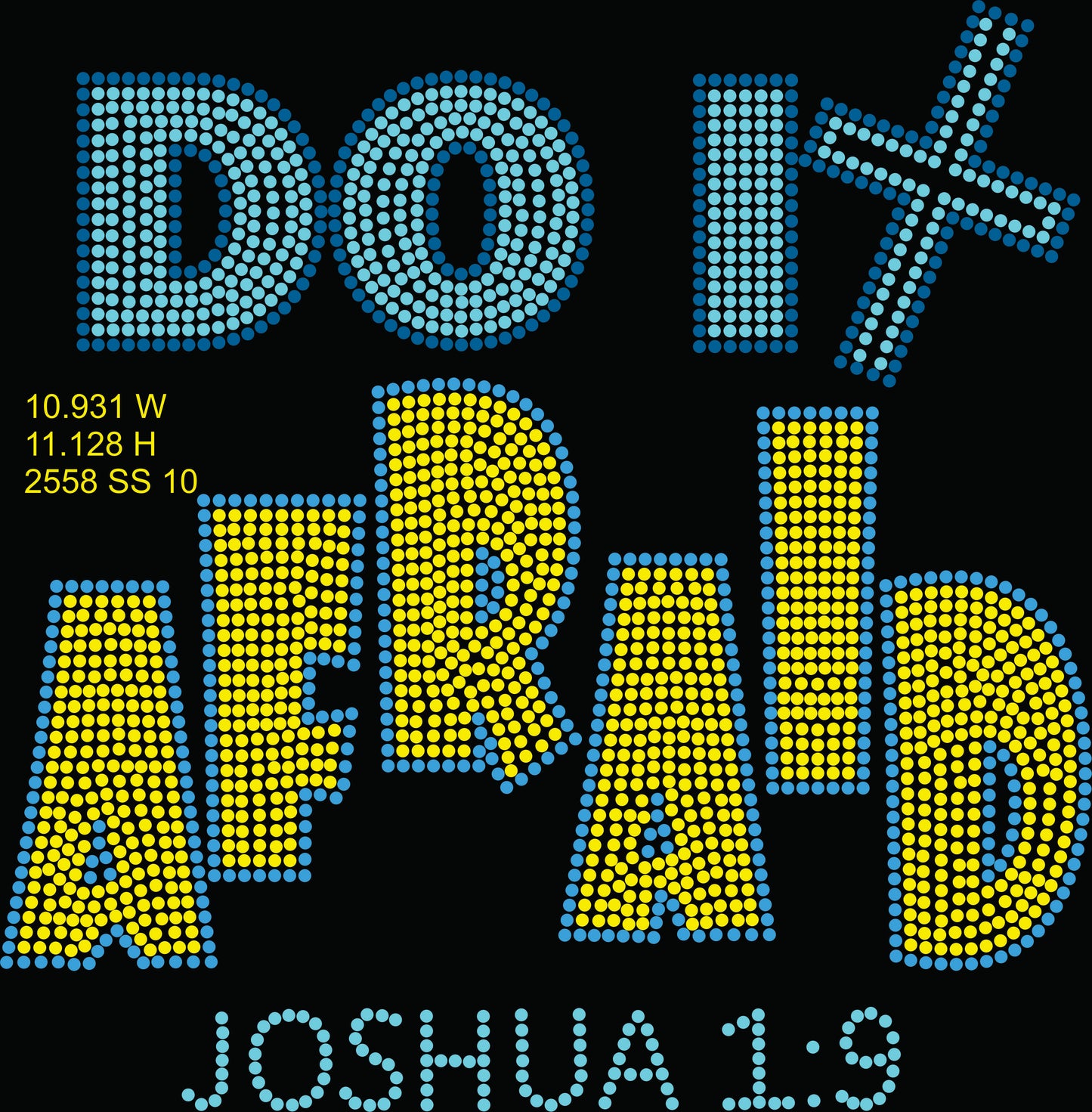 DO IT AFRAID RHINESTONE DESIGN 10.931W 11.128H 2558 SS10 RHINESTONES