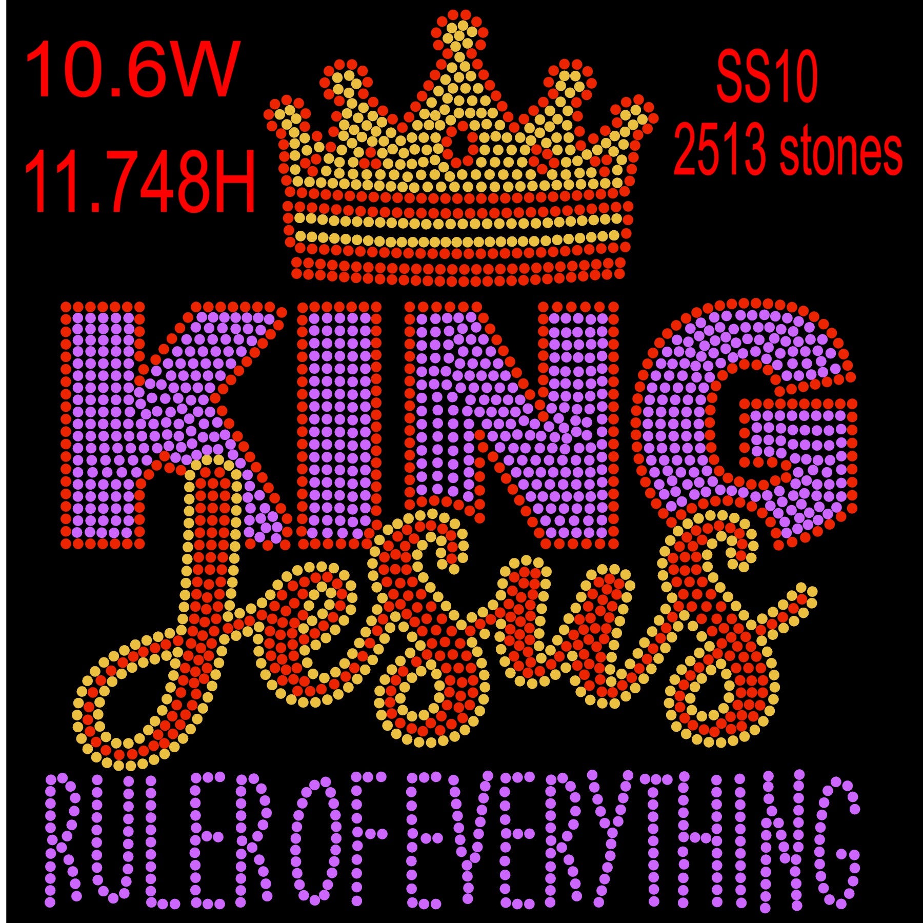 KING JESUS RULER OF EVERYTHING RHINESTONE FILE โ That 2 This Creations